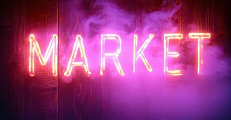 Poster - Bright neon sign spells MARKET. Red wood background with purple smoke creates dramatic effect. Bold letters stand out.