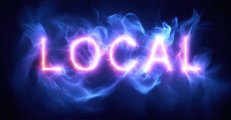 Aufkleber - Bright word LOCAL glows with pink, blue energy. Smoke swirls around letters creating dramatic effect. Dark background enhances luminosity.