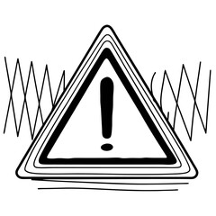 Poster - A simple black and white drawing of a warning sign with an exclamation point and abstract lines around it