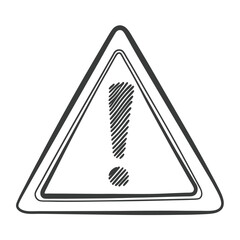Poster - A simple black and white sketch of a triangular warning sign containing an exclamation point inside it