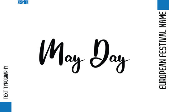 May Day    -European Festival Name Modern Stylish Typography Text