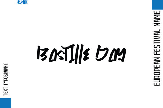 Bastille Day   -European Festival Name Modern Stylish Typography Text