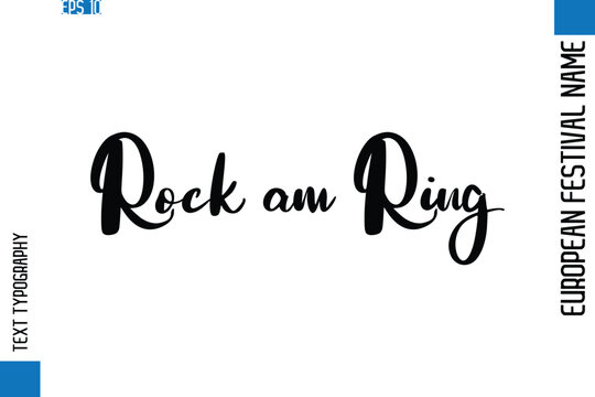 Rock am Ring   -European Festival Name Modern Stylish Typography Text