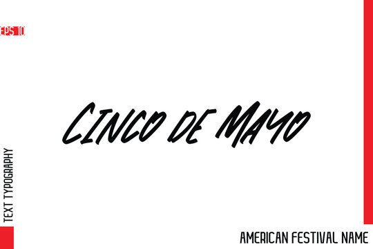 Cinco de Mayo   -American Festival Name Modern Stylish Typography Text