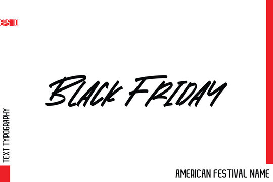 Black Friday   -European Festival Name Modern Stylish Typography Text