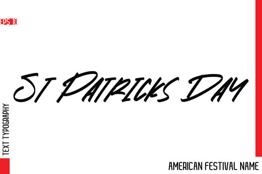 St Patricks Day   -American Festival Name Modern Stylish Typography Text