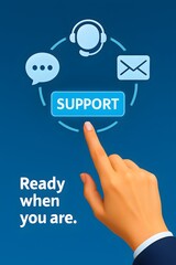 Poster - An image promoting seamless support with key contact methods at the fingertips, evoking a sense of accessibility and assistance for those in need.