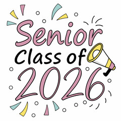 Aufkleber - new colorful senior class off 2026 design & vector art