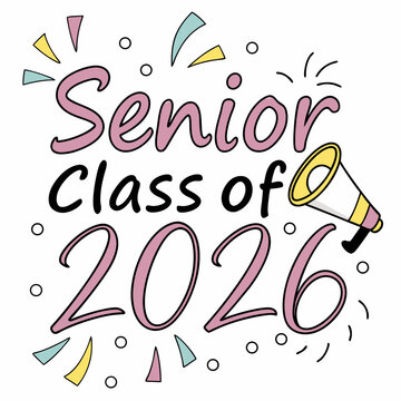 New Colorful Senior Class off 2026 design & vector art 
