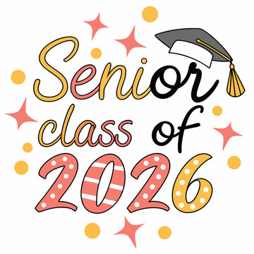 New Colorful Senior Class off 2026 design & vector art 