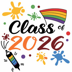 Aufkleber - vibrant rainbow gradient “class of 2026” text with paint splashes around,vector art