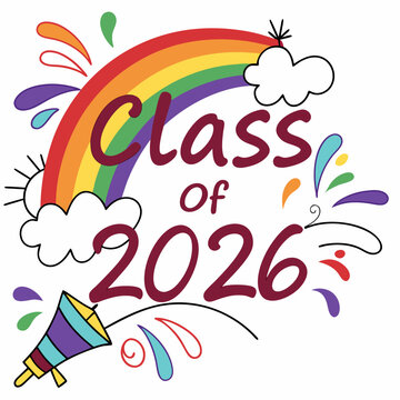 Vibrant rainbow gradient “Class of 2026” text with paint splashes around
