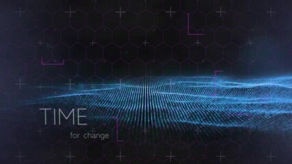 Poster - Hex grid brackets animating as blue ribbon appearing into wavy form and TIME for change shifting