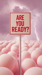 Poster - Storm Warning Sign with Bold ARE YOU READY? Text on Metal Pole Against Lightning and Dramatic Clouds Promoting Disaster Preparedness Awareness