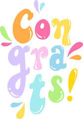Poster - Displaying pastel blob Congrats! lettering in flat design, with droplets on transparent background