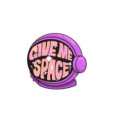 Poster - Cartoon purple astronaut helmet is floating with GIVE ME SPACE text, stars, transparent background