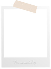 Poster - Flat design showing empty Polaroid frame, beige tape, cursive Memorial Day text, transparent layer
