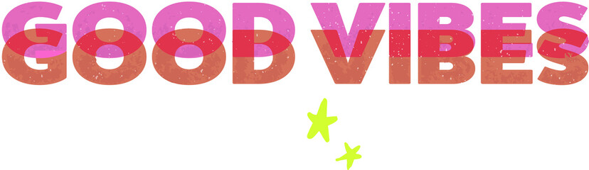 Poster - Flat design is showing GOOD VIBES text with yellow green stars, transparent background
