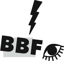 Poster - Abstract composition is showing flat design BBF text with lightning bolt  and  eye on transparent la