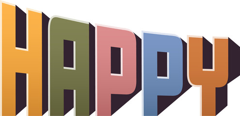 Aufkleber - Stylized 3D letters spelling HAPPY in five colors are casting shadows on transparent background