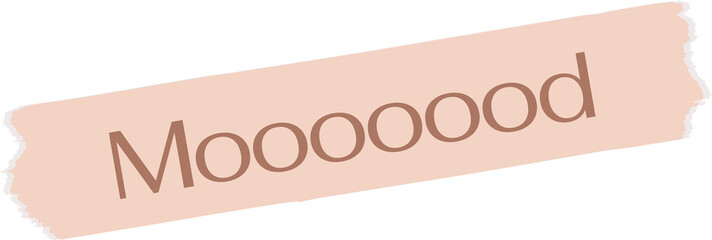 Poster - Showing diagonal peach-colored torn-paper stripe with brown Mooooood text on transparent background