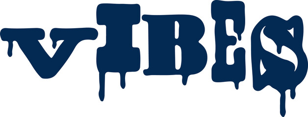 Poster - Stylized VIBES text is dripping navy blue paint on transparent background, flat vector design