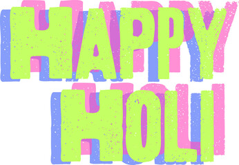 Poster - Bold typography is being shown reading HAPPY HOLI with layered neon shadows on transparent BG