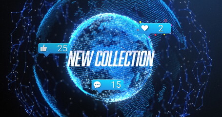 Poster - Showing globe floating in network backdrop, showing NEW COLLECTION and feedback icon counts 25 or 15