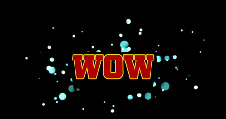 Poster - Showing bold uppercase WOW text hovering on black background with glowing teal and white orbs