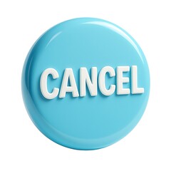 Fototapete - 3d icon of a blue 3d icon button with the word cancel isolated on white background
