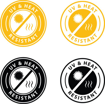 UV and Heat Resistant badge. Suitable for stop Ultra Violet and SPF Cream Concept or protect your skin from solar light and information sign