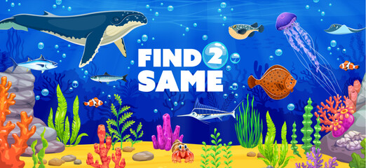 Aufkleber - Kids game worksheet, find two same sea animals and fishes vector puzzle quiz. Cartoon whale, jellyfish, crab, mackerel, manta ray and flounder characters on sea bottom landscape kids puzzle quiz