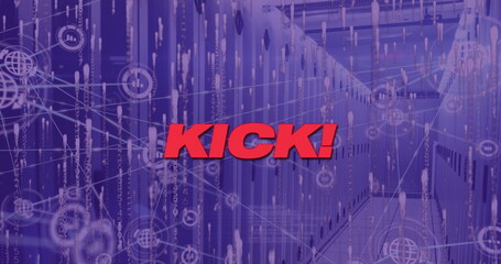 Poster - Showing bold red KICK! in server aisle featuring racks with network icons and streams