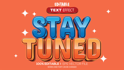Poster - 3d text effect stay tune