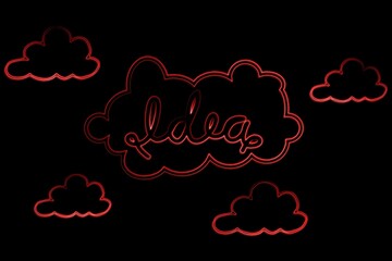 Poster - digital illustration is showing neon-red cloud outlines on black canvas, featuring cursive idea