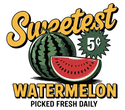 Retro Fruit Advertisement – Vintage Watermelon Sign with Yellow Typography, Juicy Red Slice, Green Rind, and 5¢ Icon in a Classic 1950s Produce Market Graphic Style