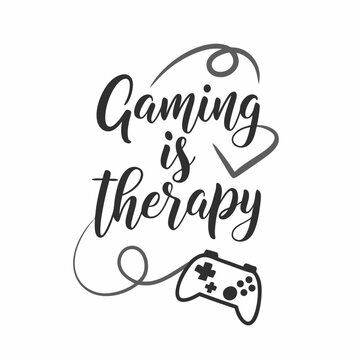 A gaming typography design, Gaming is Therapy