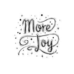 Poster - Handwritten 'More Joy' design, ideal for holiday cards or festive art prints