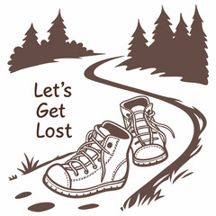 Fototapete - Lets get lost hiking boots trail adventure graphic