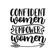 © Design_Store01 - Confident Women Empower Women Empowerment Quote Design