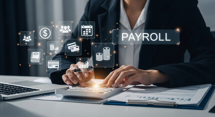 Poster - Businesswoman calculating payroll with calculator and laptop on desk with payroll icons above