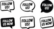© Parul - Six distinct vector speech bubbles with the call to action phrases follow us and follow us now
