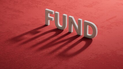 Fototapete - FUND Word Written In shadow of 3d charcaters.close up of shadow of 3d charcaters,Business Concept.3D rendering on red background.