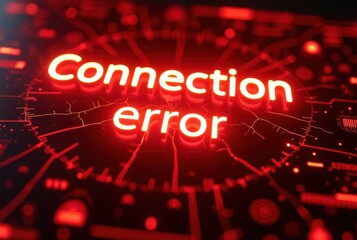 Poster - A glowing red “Connection Error” alert flashes across a futuristic interface, layered with cybernetic patterns and network visuals that convey system failure and online disconnection, horizontal