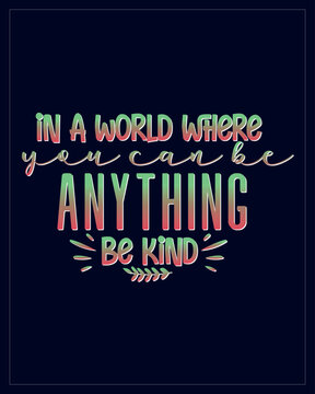 Motivational Quote Colorful Artwork for Adults. Cool Gradient Inspirational Quote Artwork.