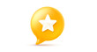 © wowomnom - Vector illustration of realistic yellow color speech bubble with star on white background. 3d cartoon style design of communication icon. Social media symbol of text speech bubble with star