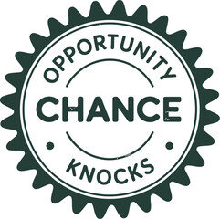 Poster - Opportunity chance knocks badge vector illustration for business success and motivation design editable stock vector illustration