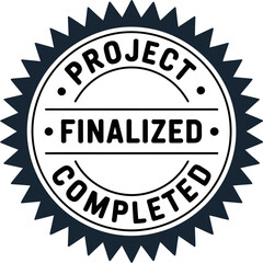 Poster - Project finalized completed seal vector graphic illustration achievement success design element editable stock vector illustration