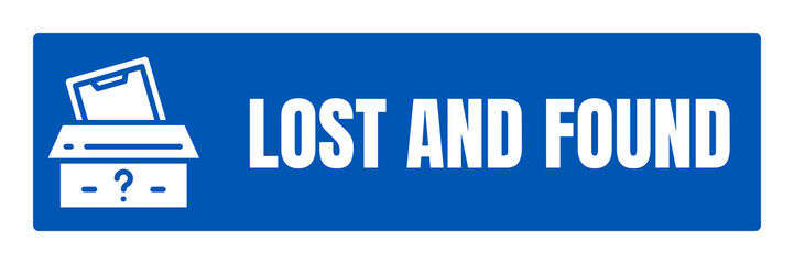 Lost and Found Sign with Blue Background