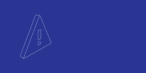 Poster - The outline of a large warning symbol made of white lines on the left. 3D view of the object in perspective. Vector illustration on indigo background